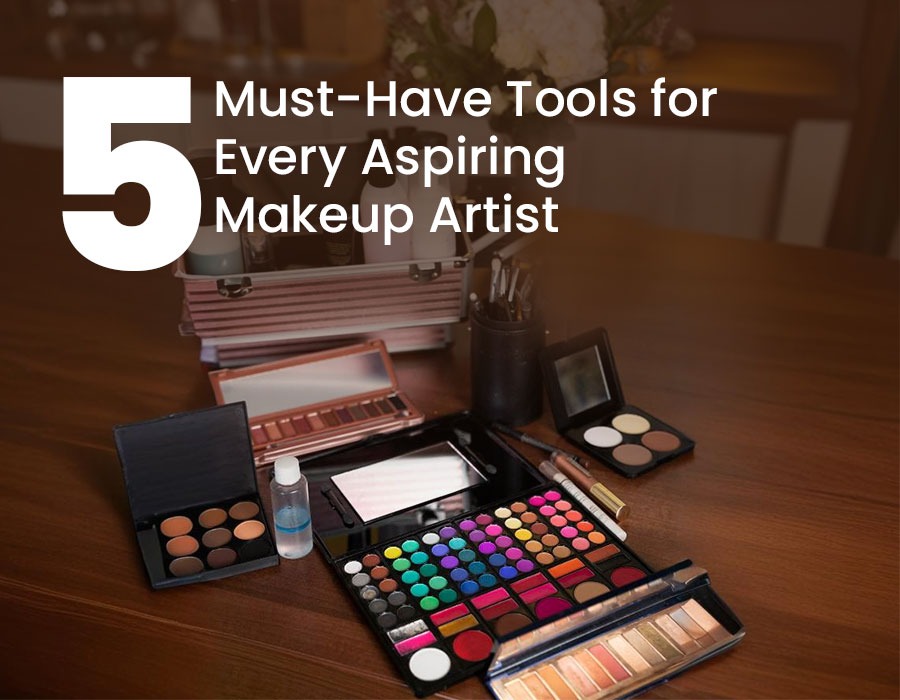 5 Must-Have Tools for Every Aspirinng Makeup Artist