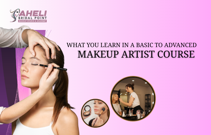 What You Learn in a Basic to Advanced Makeup Artist Course