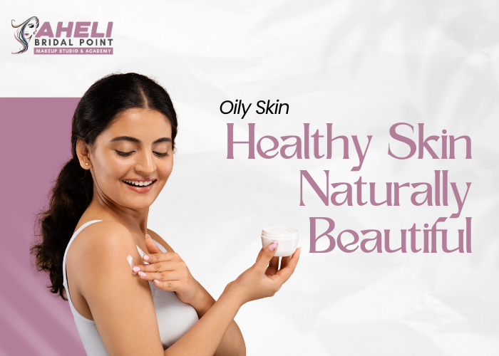 Bridal Makeup for Oily Skin – Tips for Everyone